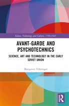 Margarete Vohringer, Margarete Vöhringer - Avant-Garde and Psychotechnics