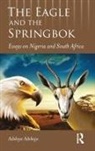 Adekeye Adebajo, Adebajo Adekeye - Eagle and the Springbok