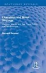 Bernard Semmel - Liberalism and Naval Strategy
