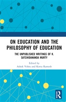 Ashok Ramesh Vohra, Kotta Ramesh, Ashok Vohra - On Education and the Philosophy of Education