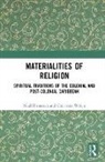 Niall Finneran, Niall Welch Finneran, Finneran Niall, Christina Welch - Materialities of Religion