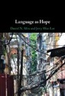 Jerry Won Lee, Daniel N. Silva, Daniel N. (Universidade Estadual De Campina Silva - Language As Hope