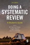 M. Gemma Boland Cherry, Angela Boland, Boland Angela, Gemma Cherry, M. Gemma Cherry, … - Doing a Systematic Review A Student''s Guide