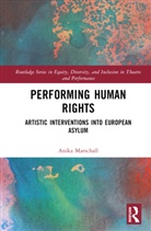 Anika Marschall - Performing Human Rights