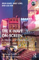 Jieun Kiaer, Jieun Lord Kiaer, Kiaer Jieun, Loli Kim, Emily Lord - K-Wave On-Screen