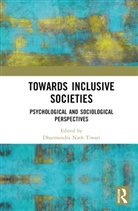 Dharmendra Nath Tiwari, Dharmendra Nath Tiwari - Towards Inclusive Societies