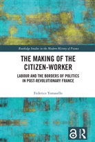 Federico Tomasello, Federico (European University Institute Tomasello - Making of the Citizen-Worker