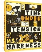 M.S. Harkness - Time Under Tension