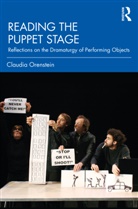 Claudia Orenstein, Orenstein Claudia - Reading the Puppet Stage