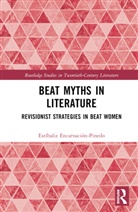 Estibaliz Encarnacion-Pinedo, Estíbaliz Encarnación-Pinedo - Beat Myths in Literature