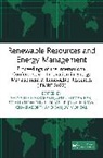 Satyajit Bar Chakrabarti, Arun Kumar Bar, Satyajit Chakrabarti, Nirban Chakraborty, Swati Chowdhuri, Debashis Jana... - Renewable Resources and Energy Management