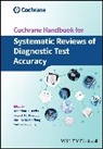 Jonathan J. (University of Birmingham Deeks, Patrick M. Bossuyt, Jonathan J. Deeks, Mariska M. Leeflang, Patrick M Bossuyt, Mariska M Leeflang et al... - Cochrane Handbook for Systematic Reviews of Diagnostic Test Accuracy