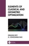G Visweswara Rao, Debasish Roy, Debasish (Indian Institute of Science Roy - Elements of Classical and Geometric Optimization