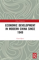 Guan Quan - Economic Development in Modern China Since 1949