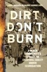 Barry Harrelson, Larry Roeder, Larry Harrelson Roeder, Roeder Larry - Dirt Don''t Burn