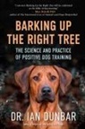 Ian Dunbar - Barking Up the Right Tree