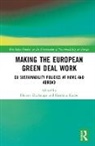 Helene (Roskilde University Dyrhauge, Helene Dyrhauge, Dyrhauge Helene, Kristina Kurze - Making the European Green Deal Work