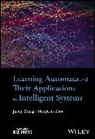 JunQi Zhang, Junqi (Tongji University) Zhou Zhang, Mengchu Zhou, Zhou MengChu - Learning Automata and Their Applications to Intelligent Systems
