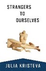 Julia Kristeva, Kristeva Julia - Strangers to Ourselves