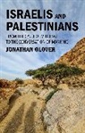 Jonathan Glover - Israelis and Palestinians