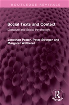 Jonathan Potter, Jonathan Stringer Potter, Potter Jonathan, Peter Stringer, Margaret Wetherell - Social Texts and Context