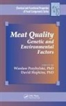 Phd Przybylski, PhD David Hopkins, David Hopkins PhD, PhD Wieslaw Przybylski, Wieslaw Przybylski PhD - Meat Quality