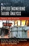 Jee-Hou Ho, Ho Jee-Hou, Jong-Boon Ooi, Ooi Jong-Boon, Hock-Chye Qua, Hock-Chye Tan Qua... - Applied Engineering Failure Analysis