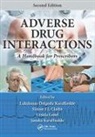 Lakshman Delgoda Clarke Karalliedde, Simon Clarke, Clarke Simon, Ursula Gotel nee Collignon, Janaka Karalliedde, Lakshman Delgoda Karalliedde... - Adverse Drug Interactions