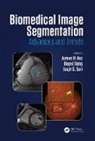 Ayman (University of Louisville El-Baz, Ayman Jiang El-Baz, Ayman El-Baz, El-Baz Ayman, Xiaoyi Jiang, Jiang Xiaoyi... - Biomedical Image Segmentation