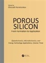 Ghenadii Korotcenkov, Ghenadii Korotcenkov, Korotcenkov Ghenadii - Porous Silicon: From Formation to Applications: Optoelectronics,