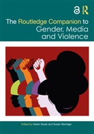 Karen (University of Strathclyde Boyle, Susan Berridge, Karen Boyle, Boyle Karen - Routledge Companion to Gender, Media and Violence