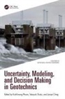 Kok-Kwang (Nus Singapore Phoon, Kok-Kwang (Singapore University of Technolo Phoon, Jianye Ching, Ching Jianye, Kok-Kwang Phoon, Phoon Kok-Kwang... - Uncertainty, Modeling, and Decision Making in Geotechnics