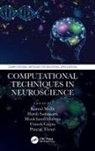 Kamal (Maharaja Agrasen Institute of Techno Malik, Umesh Gupta, Gupta Umesh, Kamal Malik, Harsh Sadawarti, Moolchand Sharma... - Computational Techniques in Neuroscience