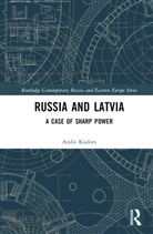 Andis Kudors - Russia and Latvia