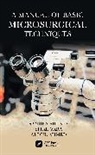 Abdul Ahmed, Sandra Shurey, Sandra Vara Shurey, Sital Vara - Manual of Basic Microsurgical Techniques
