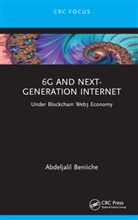 Abdeljalil Beniiche - 6g and Next-Generation Internet