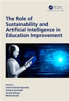 Joanna (Czestochowa University of Rosak-Szyrocka, Justyna _ywiolek, Mohd Naved, Anand Nayyar, Joanna Rosak-Szyrocka, Justyna Żywiołek - Role of Sustainability and Artificial Intelligence in Education