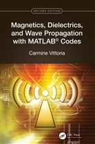 Carmine Vittoria, Carmine (Northeastern University Vittoria, Vittoria Carmine - Magnetics, Dielectrics, and Wave Propagation With Matlab Codes