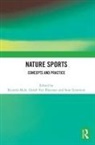 Ricardo (Coimbra Education School Melo, Sean Gammon, Gammon Sean, Ricardo Melo, Derek Van Rheenen - Nature Sports