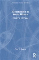 Peter N. Stearns, Peter N. (George Mason University Stearns, Peter N. (George Mason University) Stearns - Globalization in World History