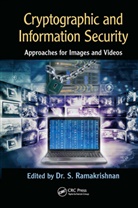 S. Ramakrishnan, Ramakrishnan S. - Cryptographic and Information Security Approaches for Images and Video