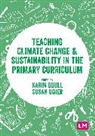 Karin Ogier Doull, Karin Doull, Doull Karin, Susan Ogier, Ogier Susan - Teaching Climate Change and Sustainability in the Primary Curriculum