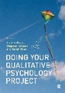 Cath Gibson Sullivan, Stephen Gibson, Gibson Stephen, Sarah Riley, Riley Sarah, Cath Sullivan... - Doing Your Qualitative Psychology Project