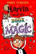 Jenny Pearson, Pearson Jenny, Aleksei Bitskoff, Bitskoff Aleksei - Marvin and the Book of Magic