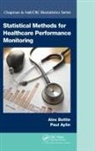 Paul Aylin, Aylin Paul, Alex Bottle, Alex (Imperial College Bottle, Alex Aylin Bottle, Bottle Alex - Statistical Methods for Healthcare Performance Monitoring