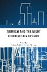 Andrew (Nottingham University Business Scho Smith, Adam Eldridge, Eldridge Adam, Andrew Smith, Smith Andrew - Tourism and the Night
