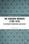 Grant Rodwell, Grant (The University of Newcastle Rodwell, Rodwell Grant - Barsden Memoirs (1799-1816)