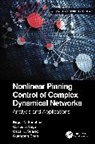Guanrong Chen, Chen Guanrong, Edgar N. Sanchez, Edgar N. (Unidad Guadalajara Sanchez, Sanchez Edgar N., Oscar J. Suarez... - Nonlinear Pinning Control of Complex Dynamical Networks