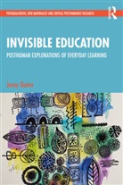 Jocey Quinn, Quinn Jocey - Invisible Education