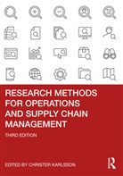 Christer Karlsson, Christer Karlsson, Karlsson Christer - Research Methods for Operations and Supply Chain Management